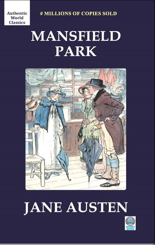 Mansfield Park Authentic World Classics